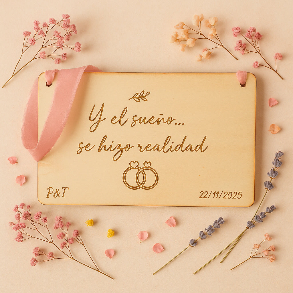 Cartel de madera | Se hizo realidad